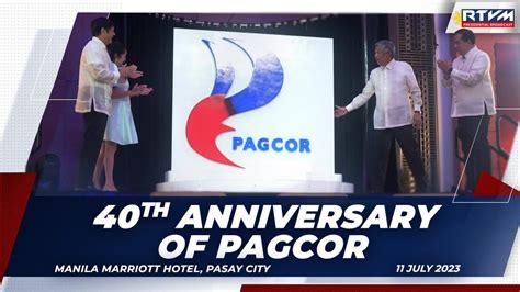 pagcor7|40th Anniversary of PAGCOR 7/11/2023 .
